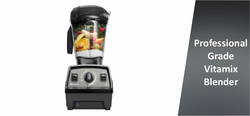 Professional Grade Vitamix Blender
