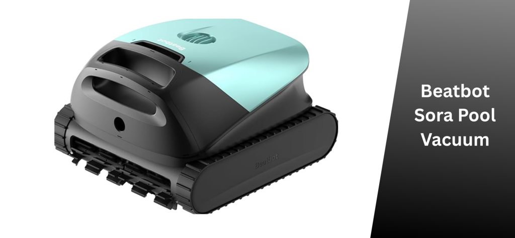 Beatbot Sora Pool Vacuum
