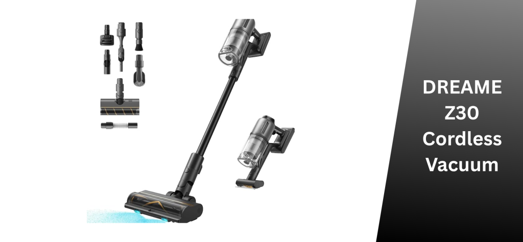 DREAME Z30 Cordless Vacuum
